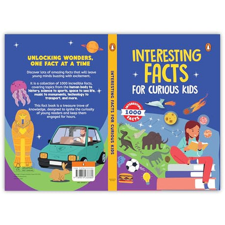 Interesting Facts for Curious Kids: 1000 Fascinating Facts about the Human Body, Animals, Space, History, Science, Technology, and more to Spark ... 5+ [Select Learning] (Penguin Early Learning) - Retail Maharaj