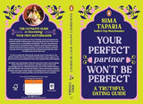Your Perfect Partner Won't Be Perfect: A Truthful Dating Guide by India's Top Match Maker, Sima Taparia | A Must Read for Modern Dating & Relationship Advices - Retail Maharaj