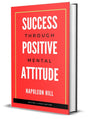 Success Through Positive Mental Attitude; Original Unabridged Classic Edition - Retail Maharaj