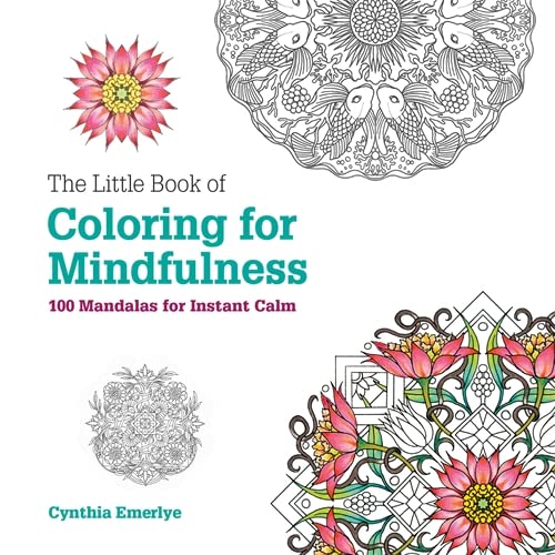 The Little Book of Coloring for Mindfulness: 100 mandalas for instant calm - Retail Maharaj