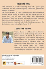 The Rebellion: Be The Change - A Delhi Story of Justice and Survival by Tushar Gupta, Second Edition - Retail Maharaj