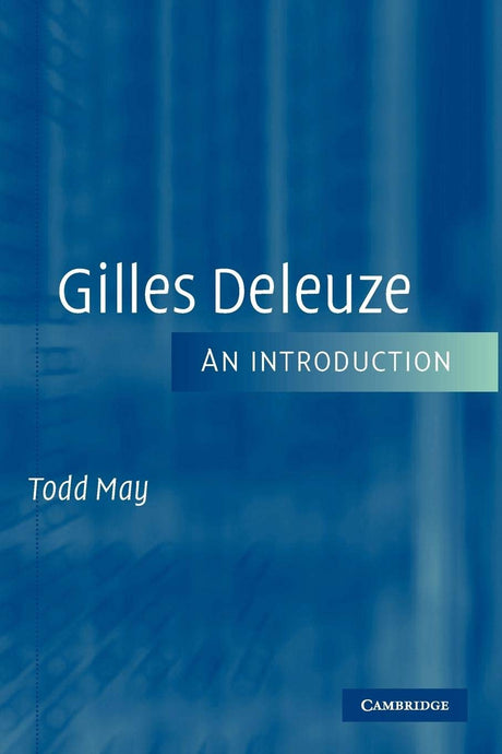 Gilles Deleuze: An Introduction - Retail Maharaj