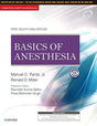 Miller's Basics of Anesthesia: First South Asia Edition - Retail Maharaj