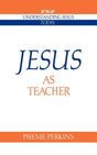 Jesus as Teacher (Understanding Jesus Today) - Retail Maharaj