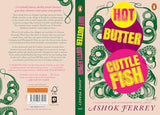 Hot Butter Cuttlefish: A Quirky Sri Lankan Novel on Love, Karma and Small-Town Life | Romantic Comedy Set During the Pandemic with Politics and Satire - Retail Maharaj