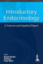 INTRODUCTORY ENDOCRINOLOGY A CONCISE AND APPLIED DIGEST - Retail Maharaj