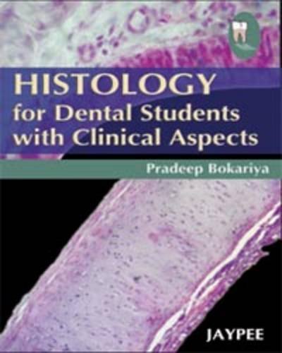Histology for Dental Students with Clinical Aspects - Retail Maharaj