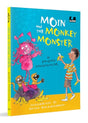 Moin and the Monkey Monster (Book 3): A Funny Story of Friendship Between a Boy and a Monster | Age 8+ - Retail Maharaj