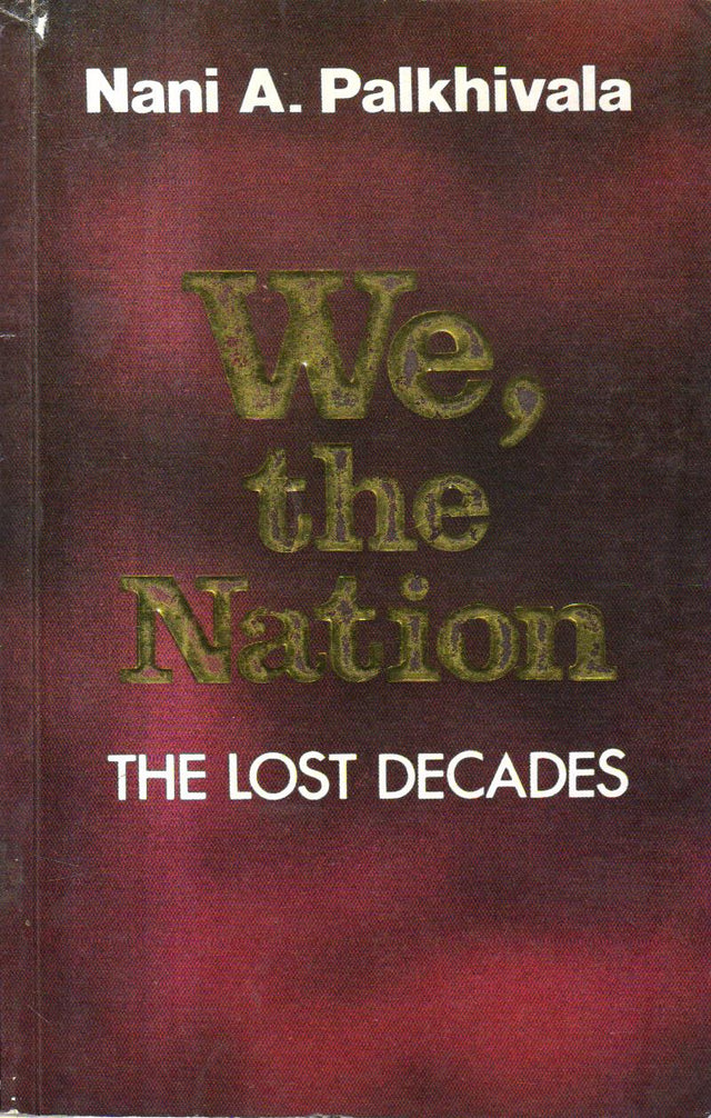 We the Nation The Lost Decades - Retail Maharaj
