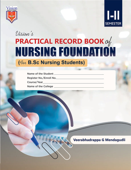 Pratical Record Book of Nursing Foundation for BSc. Nursing Students (I-II Semester) - Retail Maharaj