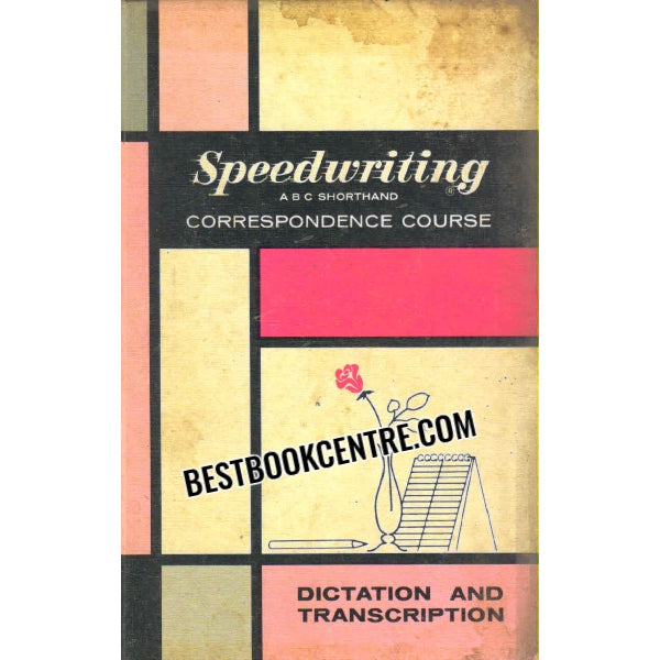 speedwriting dictation and transcription (shorthand)