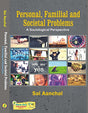 Personal, Familial and Societal Problems : A Sociological Perspective - Retail Maharaj