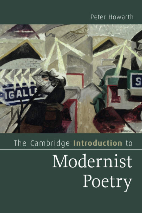 The Cambridge Introduction to Modernist Poetry - Retail Maharaj