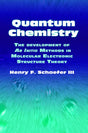 Quantum Chemistry: The Development of Ab Initio Methods in Molecular Electronic Structure Theory (Dover Books on Chemistry) - Retail Maharaj