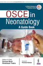 OSCE in Neonatology: A Guide Book - Retail Maharaj