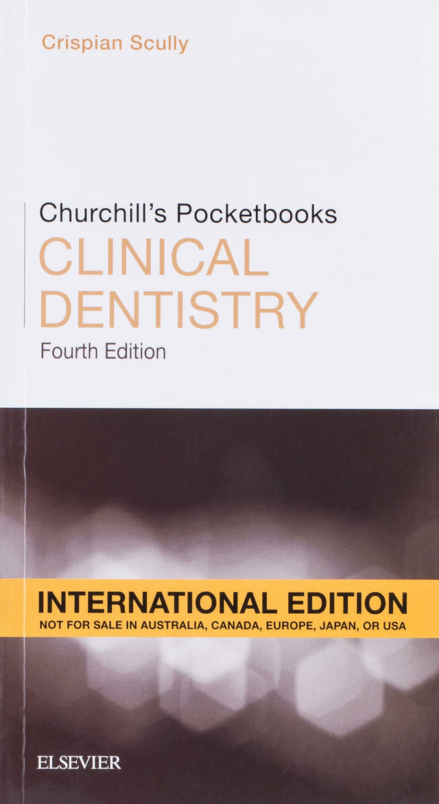Churchill's Pocketbooks Clinical Dentistry, IE - 4E - Retail Maharaj