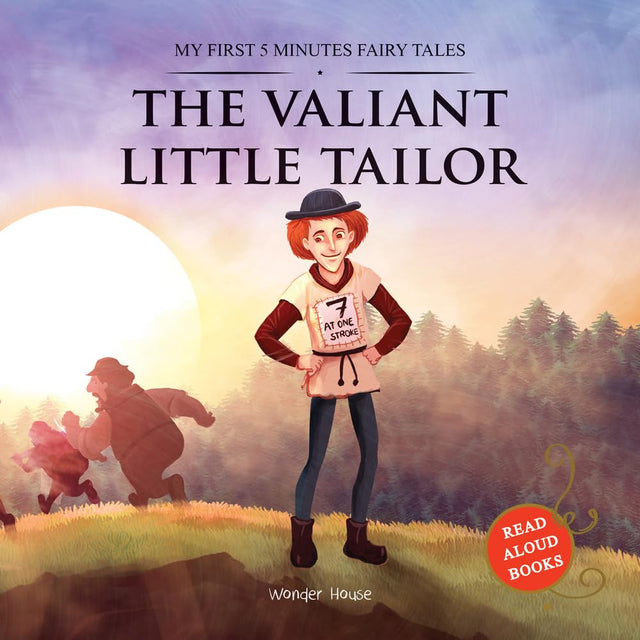 My First 5 Minutes Fairy Tales The Valiant Little Tailor: Traditional Fairy Tales For Children (Abridged and Retold) - Retail Maharaj