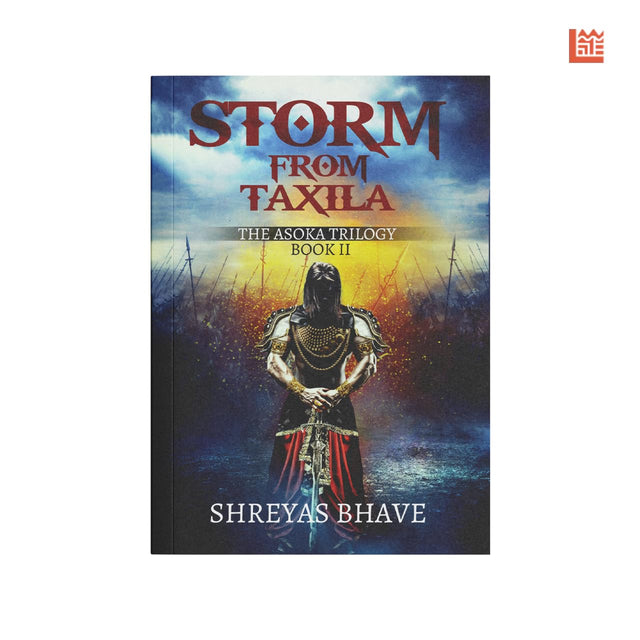 Storm From Taxila: The Asoka Trilogy (Book 2) - Retail Maharaj