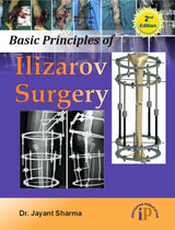 Basic Principles of Ilizarov Surgery (2e) - Second Edition - Retail Maharaj