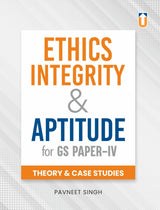 Unique Publishers Ethics, Integrity and Aptitude for Civil Services Examination (GS Paper IV) | Theory & Case Studies | By Pavneet Singh - Retail Maharaj