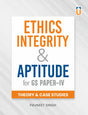 Unique Publishers Ethics, Integrity and Aptitude for Civil Services Examination (GS Paper IV) | Theory & Case Studies | By Pavneet Singh - Retail Maharaj