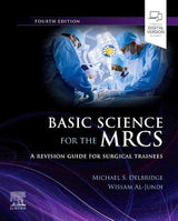 BASIC SCIENCE FOR THE MRCS A REVISION GUIDE FOR SURGICAL TRAINEES WITH ACCESS CODE 4ED (PB 2023) - Retail Maharaj