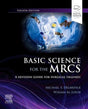 BASIC SCIENCE FOR THE MRCS A REVISION GUIDE FOR SURGICAL TRAINEES WITH ACCESS CODE 4ED (PB 2023) - Retail Maharaj