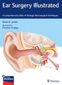 Ear Surgery Illustrated 1st Ed. - Retail Maharaj