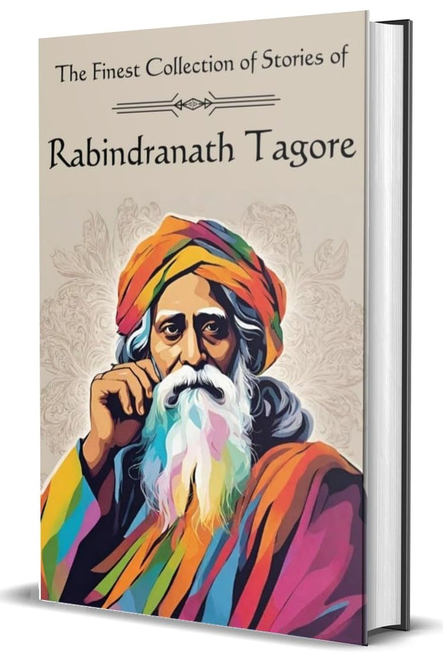 The Finest Collection Of Stories Of Rabindranath Tagore - Retail Maharaj