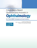 Competency Based Questions And Answers In Ophthalmology For Third Mbbs Professional Examination (Pb 2025) - Retail Maharaj