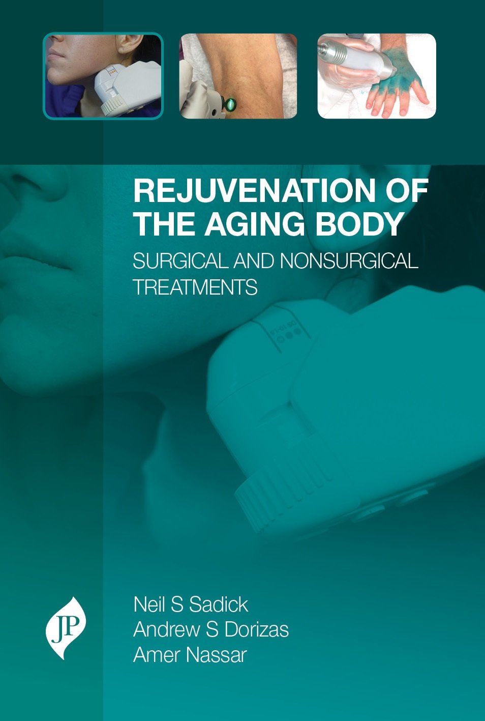 Rejuvenation of the Aging Body - Surgical and Nonsurgical Treatments - Retail Maharaj