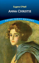 Anna Christie (Dover Thrift Editions) - Retail Maharaj