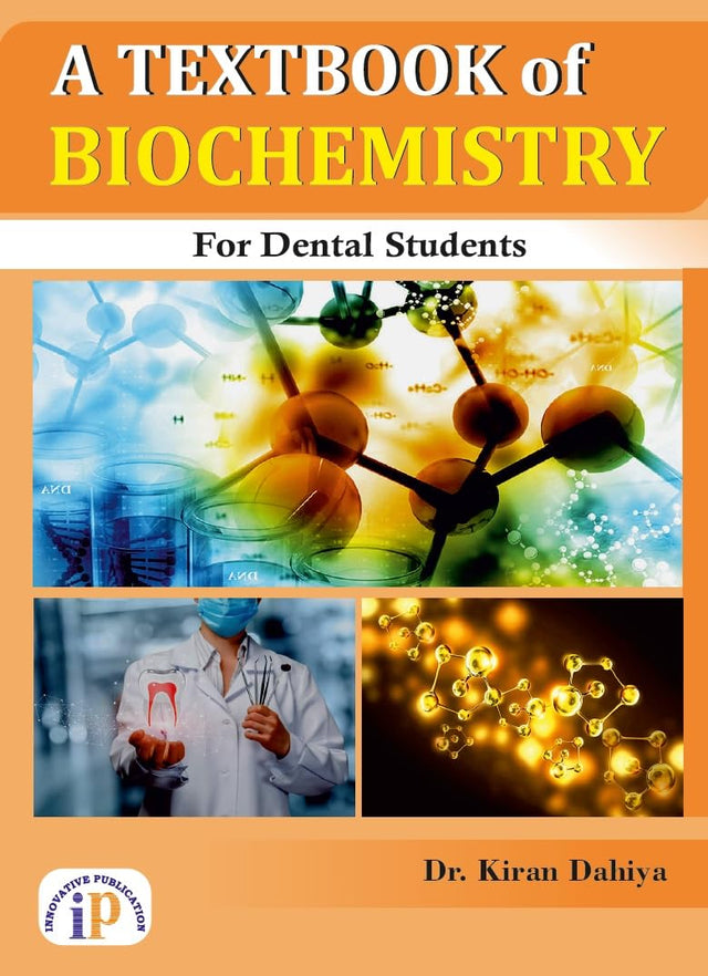 A Textbook of Biochemistry for Dental Students - Retail Maharaj