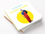 My First Book of People at Work | First Community Helpers Board Book for Babies, Toddlers & Preschoolers | Learn About Doctors, Teachers, Firefighters & More with Bright Pictures | Early Learning Book for Kids Ages 0-3 Years - Retail Maharaj