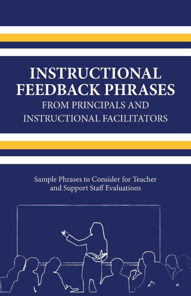 Instructional Feedback Phrases from Principals & Instructional Facilitators: Sample Phrases to Consider for Teacher & Support Staff Evaluations - Retail Maharaj