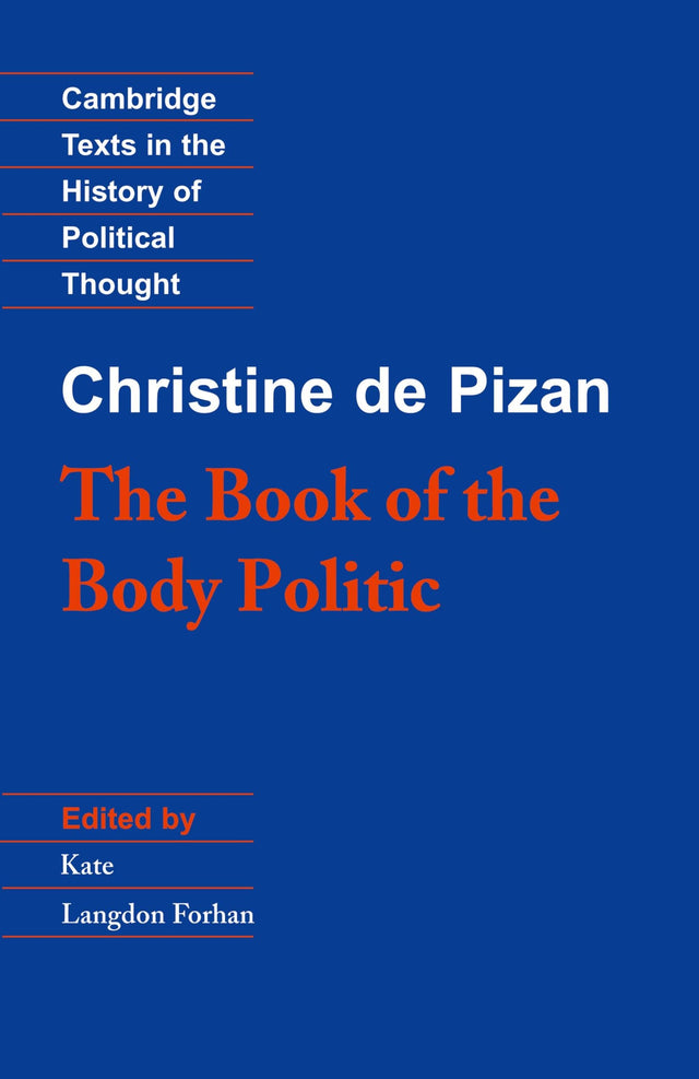 The Book of the Body Politic (Cambridge Texts in the History of Political Thought) - Retail Maharaj