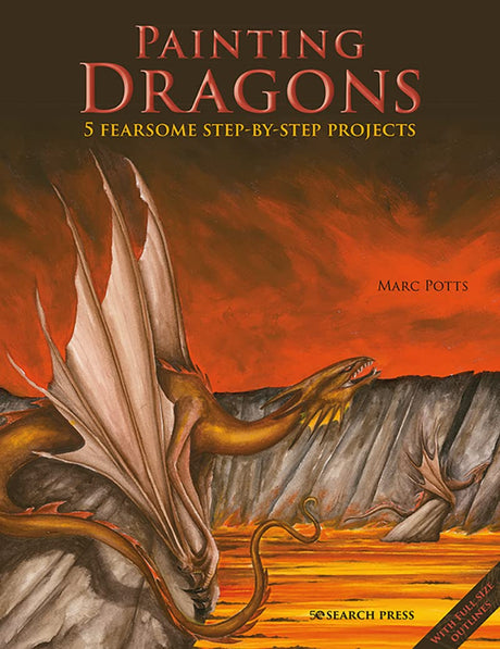 Painting Dragons: 5 Fearsome Step-by-Step Projects (Ready to Paint) - Retail Maharaj