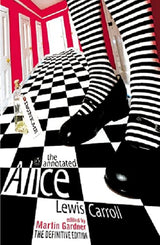 The Annotated Alice: The Definitive Edition: Alice's Adventures in Wonderland and Through the Looking Glass - Retail Maharaj