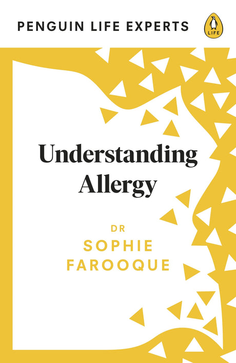 Understanding Allergy (Penguin Life Expert Series) - Retail Maharaj