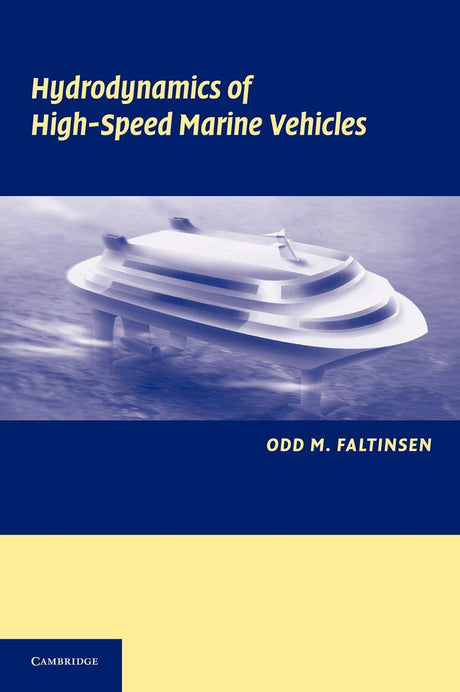 Hydrodynamics of High-Speed Marine Vehicles - Retail Maharaj