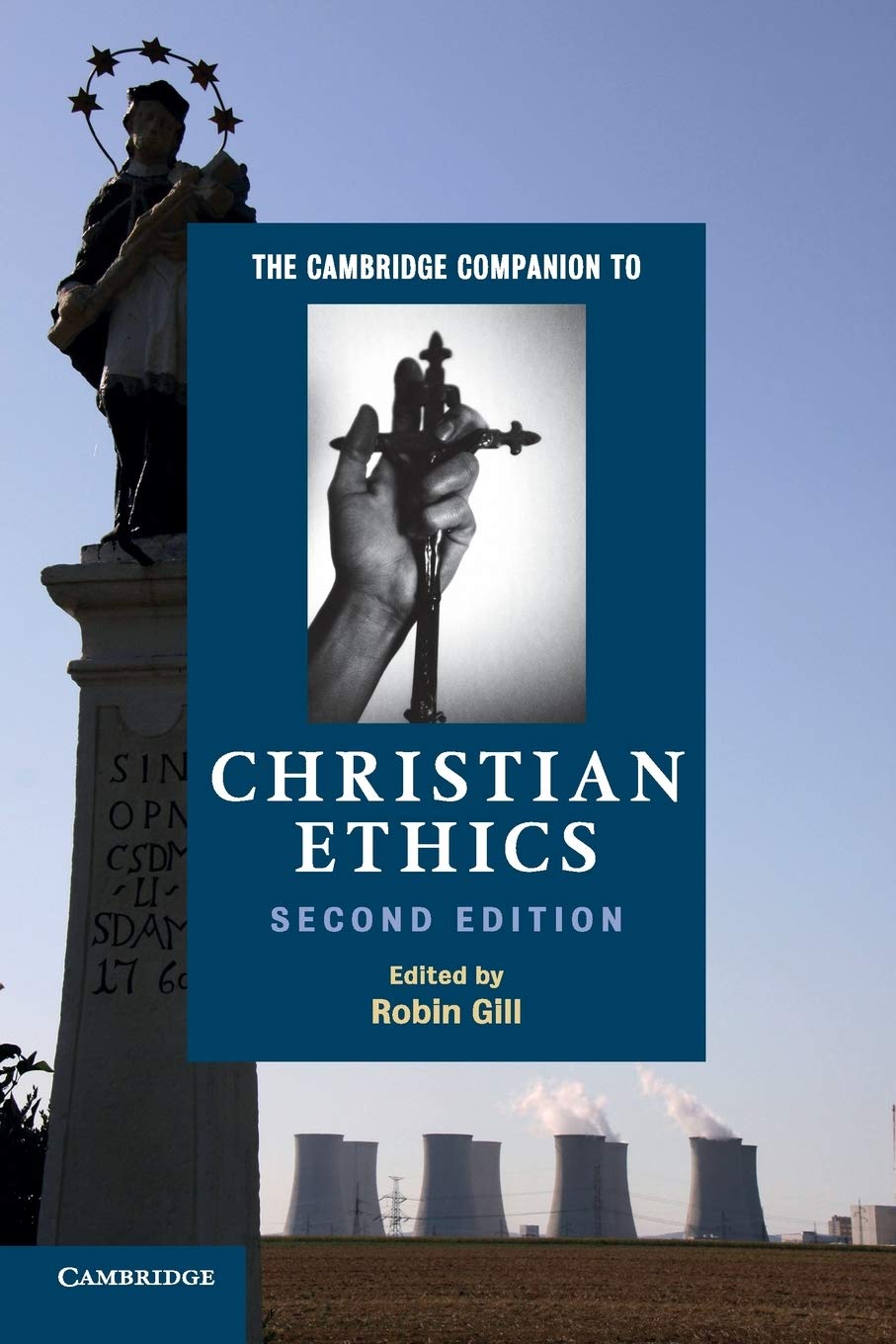 The Cambridge Companion to Christian Ethics - Retail Maharaj