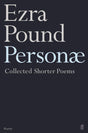 Personae: The Shorter Poems of Ezra Pound - Retail Maharaj