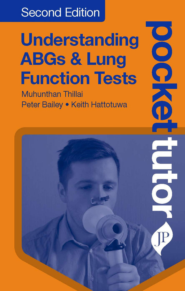POCKET TUTOR UNDERSTANDING ABGS & LUNG FUNCTION TESTS - Retail Maharaj