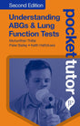 POCKET TUTOR UNDERSTANDING ABGS & LUNG FUNCTION TESTS - Retail Maharaj