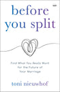 Before You Split: Find What You Really Want for the Future of Your Marriage - Retail Maharaj