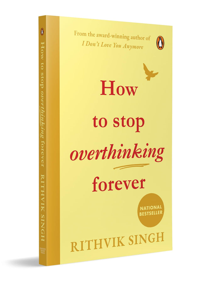 How To Stop Overthinking Forever: A Life-Changing Book by Rithvik Singh - Retail Maharaj
