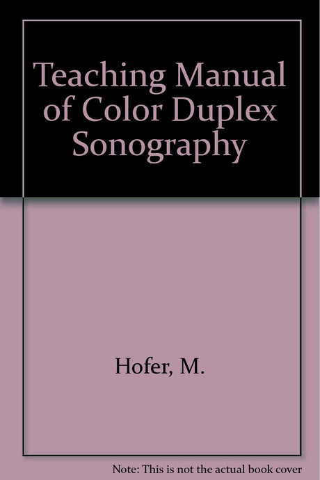 (EX)(OLD)TEACHING MANUAL OF COLOR DUPLEX SONOGRAPHY - Retail Maharaj