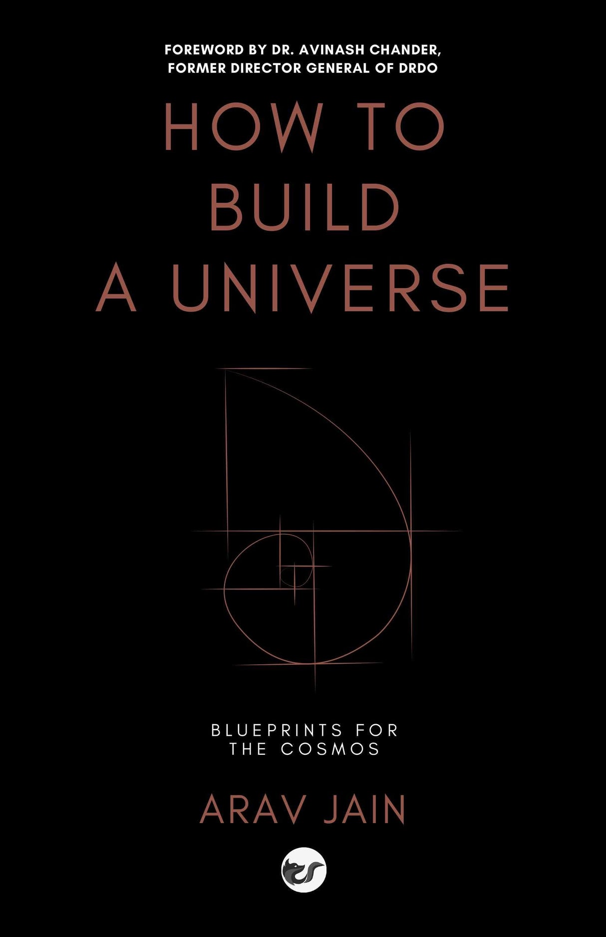 How to Build a Universe: Blueprints for the Cosmos - Retail Maharaj