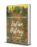 Legendary & Romantic Tales Of Indian History - Retail Maharaj