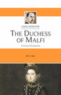 The Duchess of Malfi - Retail Maharaj
